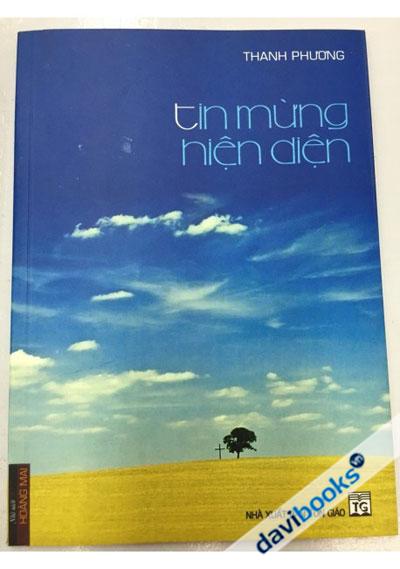 Tin Mừng Hiện Diện