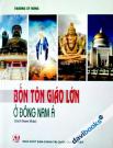Bốn Tôn Giáo Lớn Ở Đông Nam Á