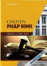 Chuyện Pháp Đình (Bình Luận Án)