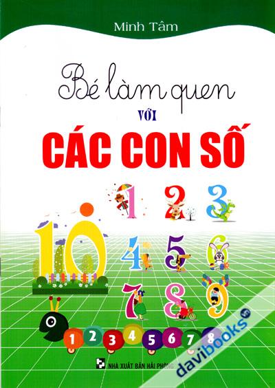 Bé Làm Quen Với Các Con Số (Minh Tâm)