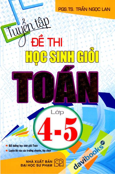 Tuyển Tập Đề Thi Học Sinh Giỏi Toán Lớp 4-5
