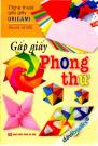 Nghệ Thuật Gấp Giấy Origami - Gấp Giấy Phong Thư