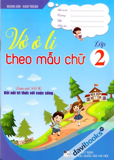 Vở Ô Li Theo Mẫu Chữ Lớp 2 (Bám Sát SGK Kết Nối Tri Thức Với Cuộc Sống)