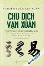 Chu Dịch Vạn Xuân - Người Mới Và Kỷ Nguyên Mới