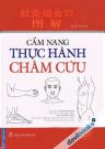 Cẩm Nang Thực Hành Châm Cứu