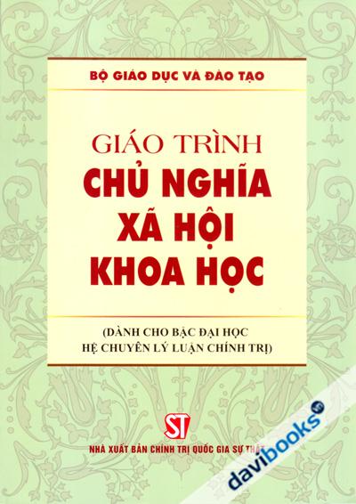 Giáo Trình Chủ Nghĩa Xã Hội Khoa Học (Dành Cho Bậc ĐH Hệ Chuyên Lý Luận Chính Trị)