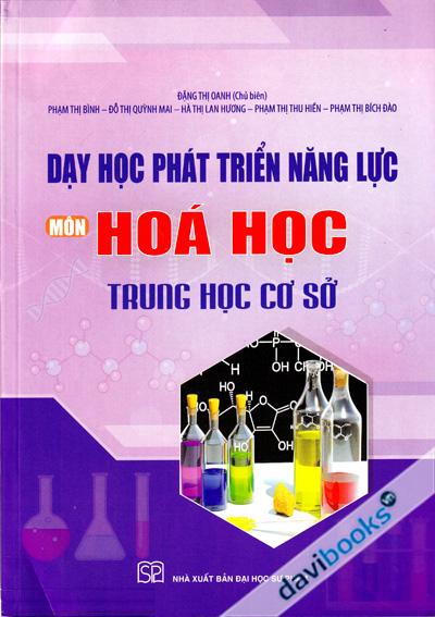 Dạy Học Phát Triển Năng Lực Môn Hóa Học Trung Học Cơ Sở