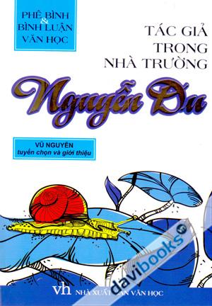 Phê Bình Và Bình Luận Văn Học Tác Giả Trong Nhà Trường Nguyễn Du