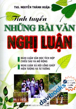 Tinh Tuyển Những Bài Văn Nghị Luận