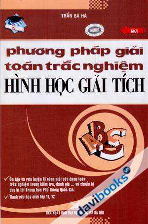 Phương Pháp Giải Toán Trắc Nghiệm Hình Học Giải Tích