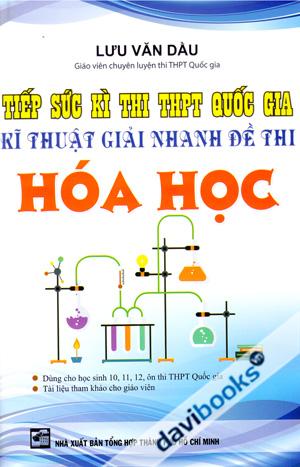 Tiếp Sức Kỳ Thi THPT Quốc Gia Kĩ Thuật Giải Nhanh Đề Thi Hóa Học