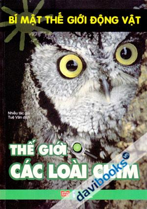 Bí Mật Thế Giới Động Vật Các Loài Động Vật Thế Giới Các Loài Chim
