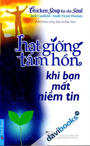 Hạt Giống Tâm Hồn Khi Bạn Mất Niềm Tin
