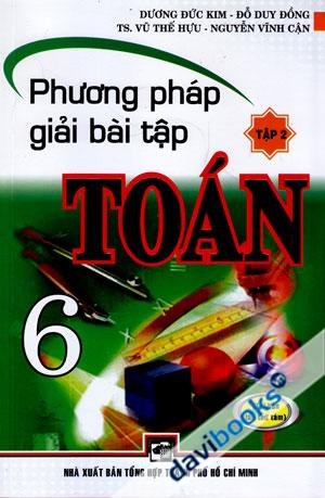 Phương Pháp Giải Bài Tập Toán 6 Tập 2