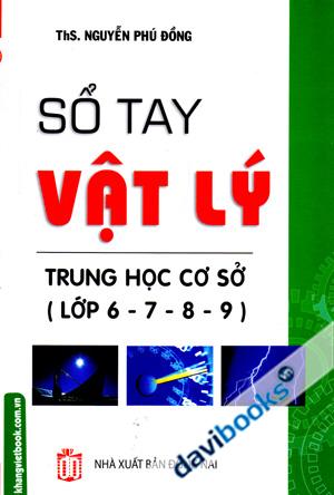 Sổ Tay Vật Lý Trung Học Cơ Sở Lớp 6  7 8 9 Mới