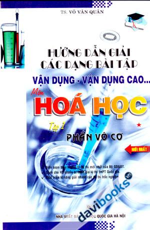 Hướng Dẫn Giải Các Dạng Bài Tập Vận Dụng Vận Dụng Cao Hoá Học Tập 1 Phần Vô Cơ 