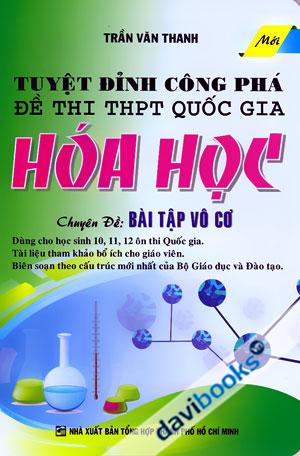 Tuyệt Đỉnh Công Phá Đề Thi THPT Quốc Gia Hóa Học Chuyên Đề Bài Tập Vô Cơ
