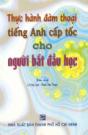 Thực Hành Đàm Thoại Tiếng Anh Cho Người Bắt Đầu Học