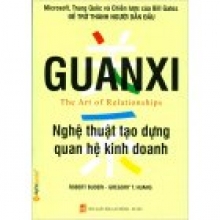 Guanxi Nghệ Thuật Tạo Dựng Quan Hệ Kinh doanh