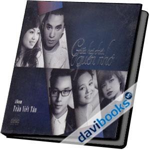 Album Trần Viết Tân Giữa Hai Chiều Quên Nhớ