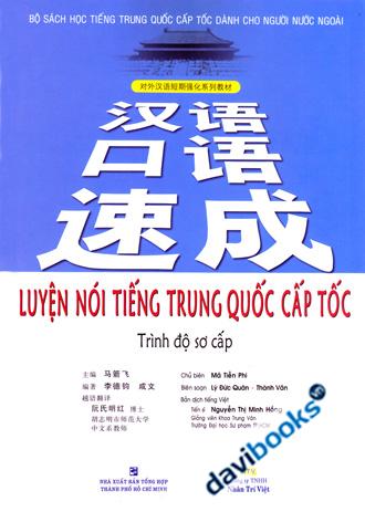 Luyện Nói Tiếng Trung Quốc Cấp Tốc Trình Độ Sơ Cấp - Kèm MP3