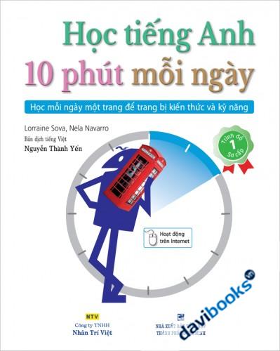 Học Tiếng Anh 10 Phút Mỗi Ngày Trình Độ Sơ Cấp (Kèm CD)