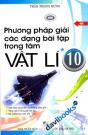 Phương Pháp Giải Các Dạng Bài Tập Trọng Tâm Vật Lí 10 Tập 1
