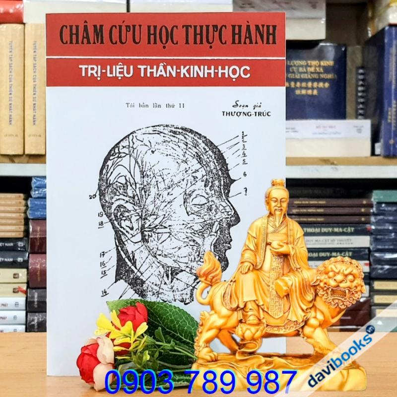 [Sách Ảnh Ấn] Châm Cứu Học Thực Hành Trị Liệu Thần Kinh Học - Thượng Trúc