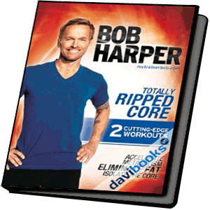 Bob Harper Totally Ripped Core