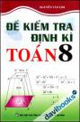 Đề Kiểm Tra Định Kì Toán 8