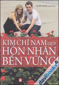 Kim Chỉ Nam Giúp Hôn Nhân Bền Vững