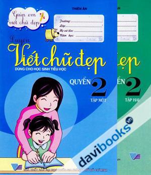Luyện Viết Chữ Đẹp Dùng Cho Học Sinh Tiểu Học Quyển 2 (Bộ 2 Tập)