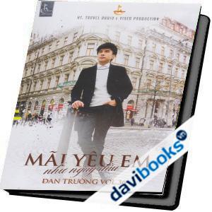 Mãi Yêu Em Như Ngày Đầu Đan Trường Vol.36