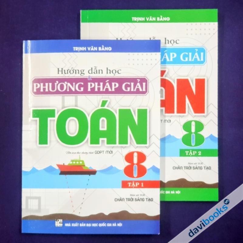 Combo 2 Tập Hướng Dẫn Học Phương Pháp Giải Tơán Lớp 8 (Bộ SGK Chân Trời ST)