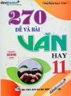 270 Đề Và Bài Văn Hay 11 (Bộ SGK Hiện Hành)