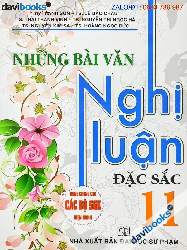 Những Bài Văn Nghị Luận Đặc Sắc 11 (Bộ SGK Hiện Hành)