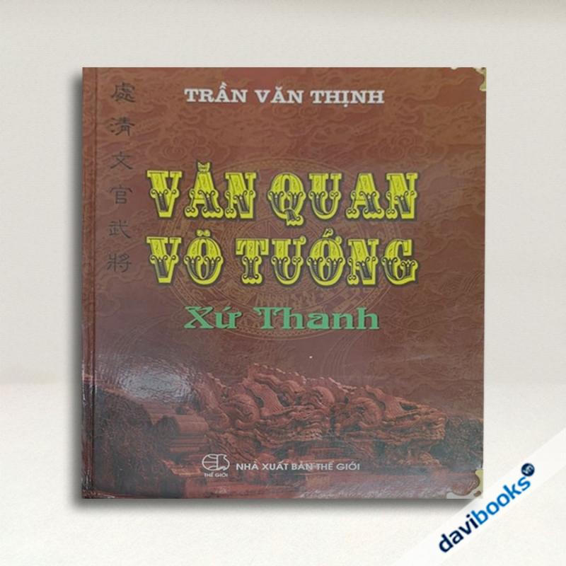 Văn Quan Võ Tướng Xứ Thanh