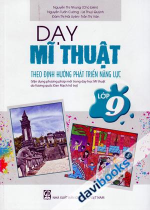 Dạy Mĩ Thuật Theo Định Hướng Phát Triển Năng Lực Lớp 9