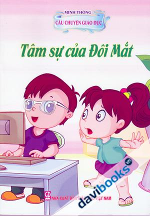 Câu Chuyện Giáo Dục Tâm Sự Của Đôi Mắt