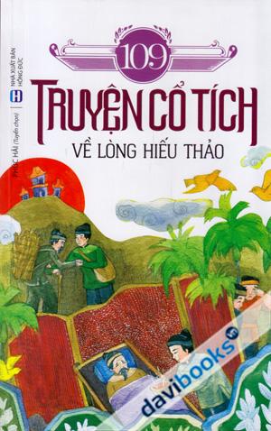 109 Truyện Cổ Tích Về Lòng Hiếu Thảo