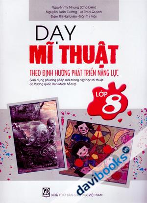 Dạy Mĩ Thuật Theo Định Hướng Phát Triển Năng Lực Lớp 8