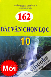 162 Bài Văn Chọn Lọc 10