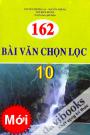 162 Bài Văn Chọn Lọc 10