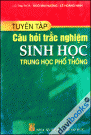 Tuyển Tập Câu Hỏi Trắc Nghiệm Sinh Học Trung Học Phổ Thông