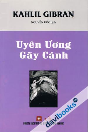Uyên Ương Gãy Cánh - Kahlil Gibran