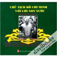 Chủ Tịch Hồ Chí Minh Với Lời Non Nước