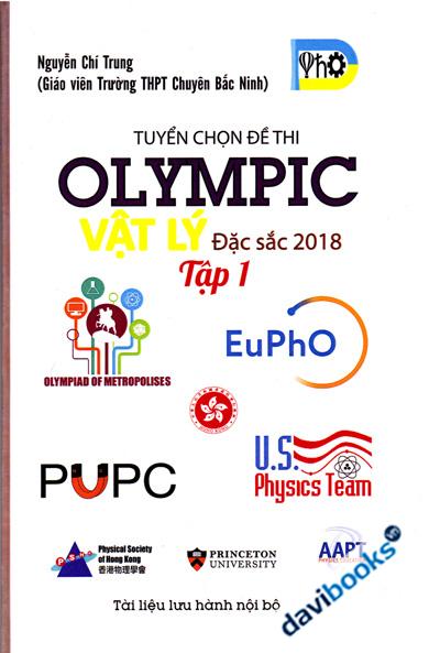 Tuyển Chọn Đề Thi Olympic Vật Lý Đặc Sắc Tập 1 (2018)