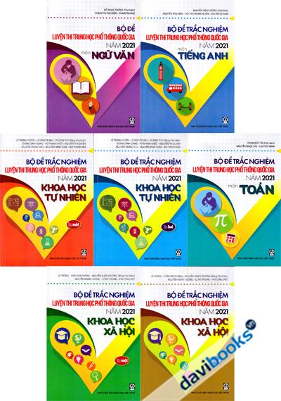 Bộ Đề Trắc Nghiệm Luyện Thi Trung Học Phổ Thông Quốc Gia Năm 2021 (Bộ 7 Cuốn)
