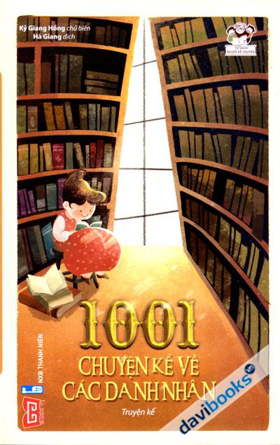 1001 Chuyện Kể Về Các Danh Nhân