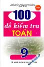 100 Đề Kiểm Tra Toán 9 Phiên Bản Mới Nhất